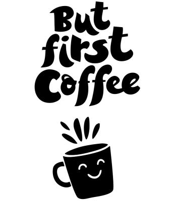 Sticker Koffiekop en typografie But first Coffee