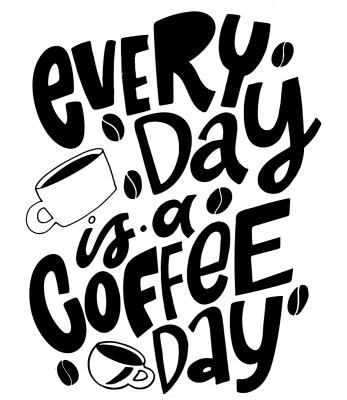 Sticker Tekst EVERY Day is a COFFEE Day