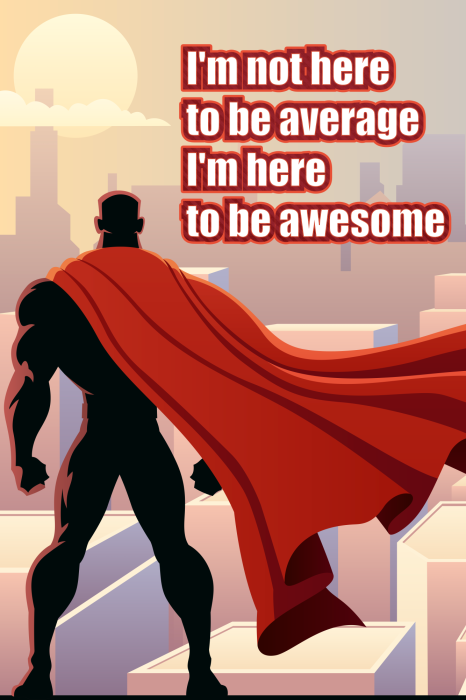 Canvas I'm Not Here To Be Average (1 Part) Vertical