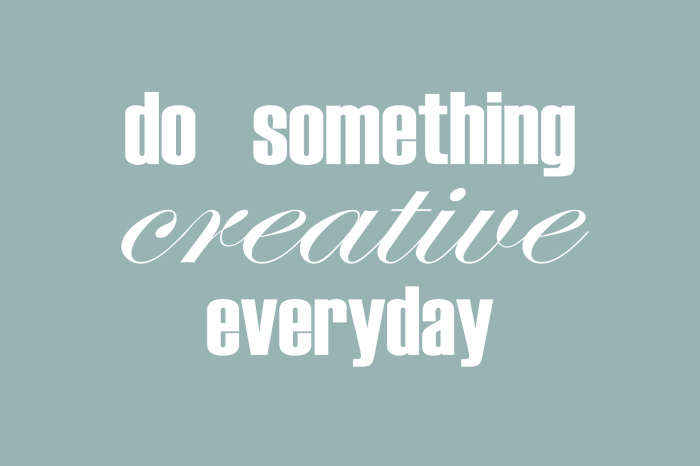 Canvas Do Something Creative Everyday (1 Part) Wide