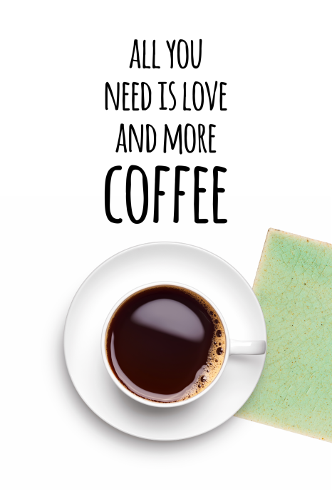 Poster Een kopje koffie met inscripties