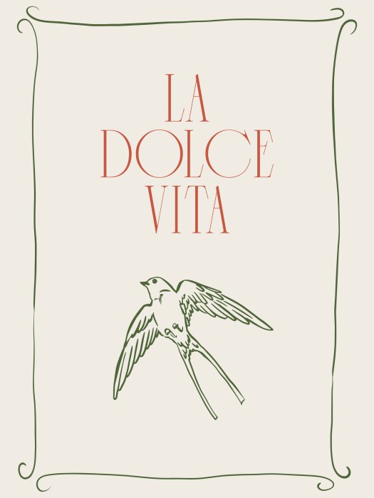 Poster Schwalbe und die Aufschrift LA DOLCE VITA