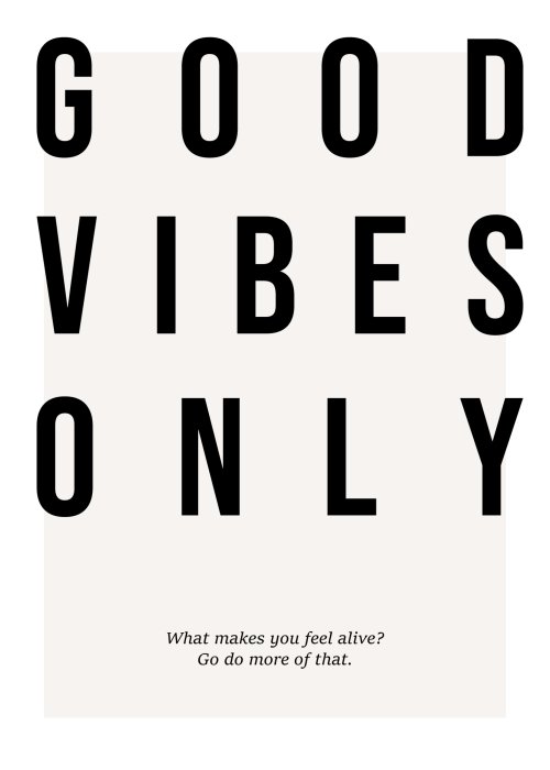 Poster Good vibes only Typografie