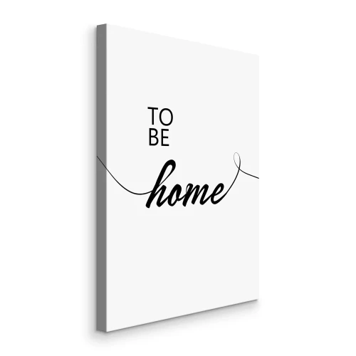 Canvas Typografie met een citaat over thuis zijn