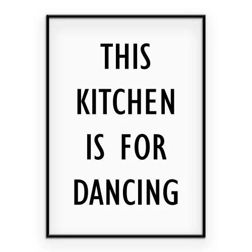 Poster Een humoristische tekst voor in de keuken over dansen
