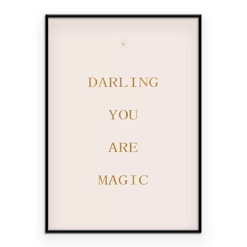 Poster De subtiele typografie van Darling You Are Magic