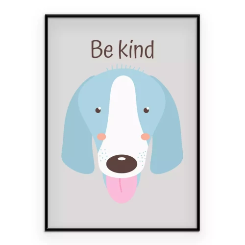 Poster Illustratie van een blauwe hond en de woorden "Wees aardig"