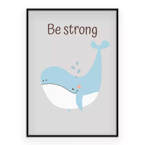 Poster Pastelillustratie van een walvis met de tekst "Wees Sterk"