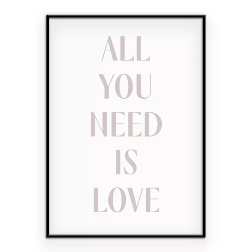 Poster Moderne Typografie – all you need is love