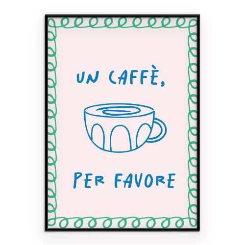 Poster Moderne Grafik mit Kaffee und italienischem Zitat