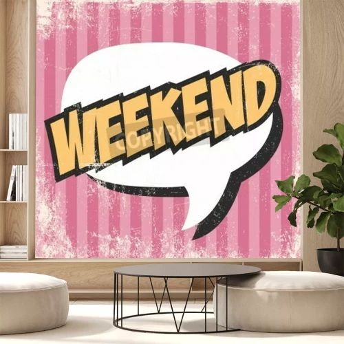 Fotobehang Weekend opschrift in pop art stijl