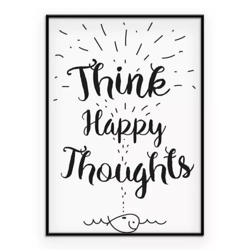 Poster Motiverende tekst: Denk aan vrolijke gedachten