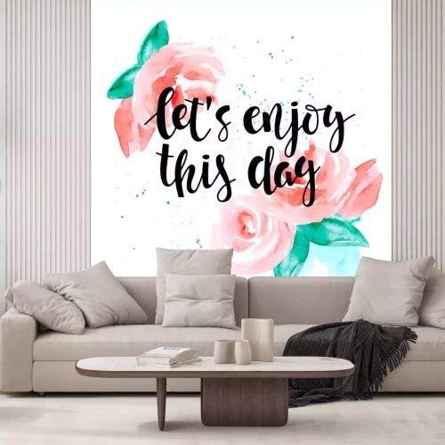 Sticker Laten we genieten van deze dag - motieven citaat en rozen.